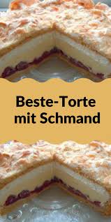 Pin Von Ingeknuettel Auf Backrezepte Beste Kuchen Kuchen Und Torten Rezepte Kuchen Und Torten
