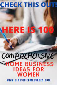 100 Home Business Ideas You Can Consider Doing As A Woman Online Business Ideas For Women Mom Activities Personal Finance Organization Online Business