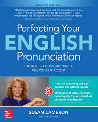 Listen to the audio pronunciation in english. Perfecting Your English Pronunciation Kindle Edition By Cameron Susan Reference Kindle Ebooks Amazon Com