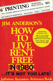 If you live in a college town, you might consider living in a sabbatical house. How To Live Rent Free Anderson James William 9780932574015 Amazon Com Books