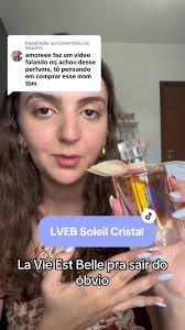 La Vie Est Belle Soleil Cristal: Perfeição em Perfume