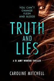 Pdf Truth And Lies A Di Amy Winter Thriller Book 1 Truth And Lies Thriller Books Books To Read