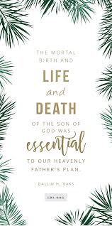 Dallin H Oaks Lds Christmas Christmas Devotional Gospel Of Jesus Christ The Church Of Jesus Christ
