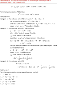 Persamaan diferensial biasa lebih mudah dipahami dan diselesaikan dibandingkan persamaan diferensial parsial, yaitu persamaan ini disebut persamaan diferensial bernoulli, sebuah contoh khusus persamaan nonlinier orde pertama dengan solusi yang bisa dituliskan dalam fungsi elementer. Contoh Soal Persamaan Diferensial Biasa Dan Penyelesaiannya Contoh Soal Terbaru