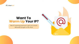 How To Do IP Warming For Better Email Deliverability