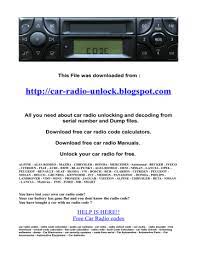 Identify why your car radio might be getting a poor signal and select from one of five ways to improve your reception. Http Car Radio Unlock Blogspot Com Manualzz
