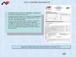 Prezentare Anaf Declaratia 201 2011