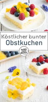 Bunter Biskuit Obstkuchen Vom Blech Backen Macht Glucklich Rezept Obstkuchen Blechkuchen Mit Obst Backen Macht Glucklich