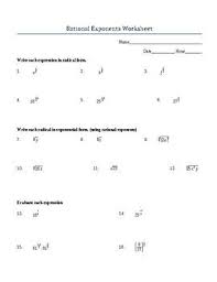 This Worksheet Is For Algebra 2 Or A High School Math 2 Common Core Math Class It Covers Rational Exp Exponent Worksheets Exponents Persuasive Writing Prompts