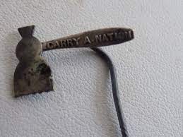 Antique Carry A Nation Hatchet Hat Pin Temperance By Denise5960 39 50 Hat Pins Carry On Antiques