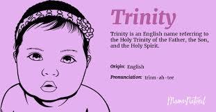 Trinity Name Meaning, Origin, Popularity, Girl Names Like Trinity