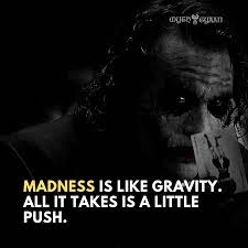 39 Joker Quotes 2019 Showing Reality Of This Ruthless World What doesn't kill you, simply makes you stranger! mythgyaan