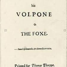 Check spelling or type a new query. Ben Jonson Volpone Or The Fox Act 1 Scene 1 1 Genius