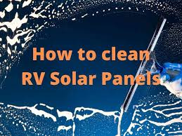 Is flexible solar really worth the extra money? How To Clean Rv Solar Panels Clear And Easy