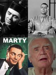 Mr. ERNEST BORGNINE as MARTY 🌴🎬🎥🌴