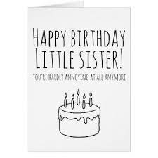 funny birthday card humorous card for sister zazzle com in 2021 sister birthday card funny birthday cards happy birthday sister funny