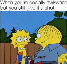 The Simpsons 10 Funniest Ralph Wiggum Memes Only True Fans Will Understand Awkward Funny Socially Awkward Funny Relatable Memes