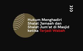 Shalat merupakan salah satu kewajiban bagi kaum muslimin yang sudah mukallaf dan harus dikerjakan baik. Hukum Menghadiri Shalat Jamaah Dan Shalat Jum At Di Masjid Ketika Terjadi Wabah Muslim Or Id