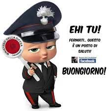 Pin Di Valeria Pineda Su Italian Carabinieri Buongiorno Buongiorno Divertente Buongiorno Immagini