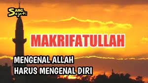 Dari sinilah, tampak keterkaitan erat antara ilmu tasawuf dan ilmu kesehatan mental. Mengenal Allah Harus Mengenal Diri Makna Ngaji Diri Ilmu Tasawuf Youtube