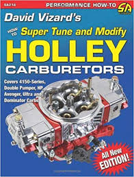 David Vizards Holley Carburetors How To Super Tune Modify
