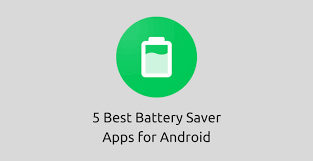 5 Best Battery Saver Apps For Android In 2019 Droidviews