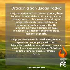 San judas tadeo, intercesor de todo problema difícil consígueme un trabajo en que me realice como humano y que a mi familia no le falte lo necesario en ningún aspecto de la vida, que lo conserve a pesar de las circunstancias y problemas adversos. Oracion A San Judas Tadeo Oracion De Agradecimiento