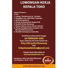 Karyawan toko di wirosari, grobogan kab., jawa tengah ✓ cari di antara 19.000+ lowongan kerja terbaru ✓ pekerjaan penuh waktu, sementara dan paruh . Lowongan Kerja Kepala Toko Di Quina Lapis Kukus Lokersemar Id