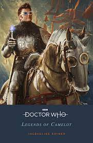 Doctor Who Legends Of Camelot Paperback Merchandise Guide The Doctor Who Site