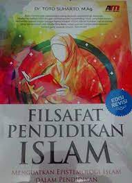 Filsafat pendidikan islam merupakan kajian filosofis mengenai berbagai masalah pendidikan yang berlandaskan ajaran islam. Toto Suharto Filsafat Pendidikan Islam