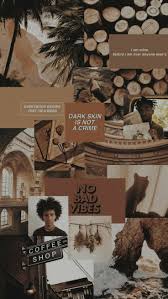 Ctto for the pics used. Pin By Chacel Lopez On C Brown Aesthetic Aesthetic Collage Aesthetic Wallpapers