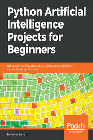 62.6 mb (65661909 bytes) report abuse. Pdf Python Artificial Intelligence Projects For Beginners Get Up And Running With Artificial Intelligence Using 8 Smart And Exciting Ai Applications By Joshua Eckroth Perlego