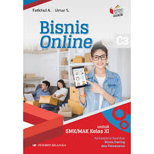 Soal pkn kelas xi (11) semester 2 beserta jawabannya (kurikulum 2013). Buku Erlangga Bisnis Online Ahli Bisnis Daring Pemasaran Kls Xi Kikd17 0056580090 Shopee Indonesia