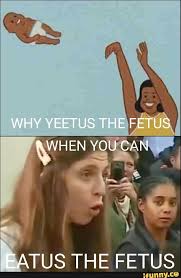 Tus The Fetus Ifunny Memes 5sos Memes Popular Memes