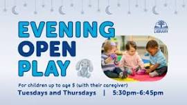 Evening Open Play at the Library