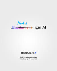 Honor Yapay Zekaya Dönüşüyor: Bu Senin İçin Ne Anlama Geliyor?