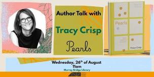 Author Talk with Tracy Crisp- Pearls