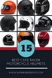 20 Best Cafe Racer Helmets Wind Burned Eyes Cafe Racer Helmet Cafe Racer Cafe Racer Motorcycle
