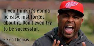 Eric Thomas Motivational Speaker Quotes Quotesgram