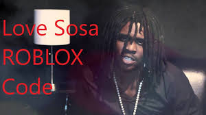 Chief Keef Love Sosa Roblox Code Youtube