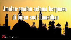 Ianya sunat yang sangat dituntut dalam agama. Amalan Pada Bulan Ramadhan