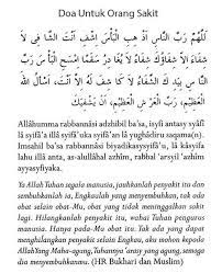 Kita sebagai seorang anak tentu wajib membaca doa untuk kedua orang lengkap arab latin dan artinya. Doa Mendoakan Orang Sakit Dari Jauh Agar Cepat Diberi Kesembuhan Doa Penyakit Orang