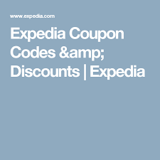 Expedia Coupon Codes Discounts Expedia Coupons Discount Promotion Coupon Sites Printable