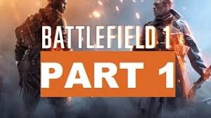 Im having realy big trouble playing the game now i kinda regret buying it please fix this im an avid bf3 fans and now i am realy sad we are happy with i'm in the same boat as snotdemon which is a shame because i've been playing the battlefield series for a long time but now this is just ruining the fun for. Battlefield 1 Part 1 Ps4 Single Player Walkthrough No Commentary Youtube