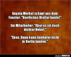 Angela Merkel Schaut Aus Dem Fenster Herrliches Wetter Lustige Bilder Spruche Witze Echt Lustig Witzige Spruche Lustige Spruche Urkomische Zitate