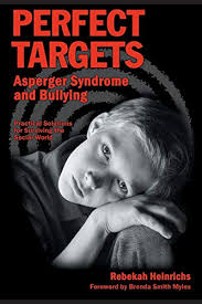 Asperger syndrome (as), also known as asperger's, is a neurodevelopmental disorder characterized by significant difficulties in social interaction and nonverbal communication. 9781931282185 Perfect Targets Asperger Syndrome And Bullying Practical Solutions For Surviving The Social World Abebooks Rebekah Heinrichs 1931282188