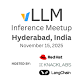 vLLM Meetup - Hyderabad, India event image