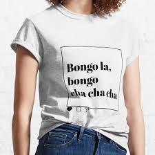 Bongo cha cha cha meme. Bongo Cha Cha Cha Gifts Merchandise Redbubble