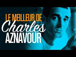 Le Web Journal De Maurice Victor Vial Le Meilleur De Charles Aznavour Charles Aznavour Chanteurs Francais Chansons Francaises