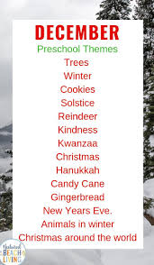 20 December Preschool Themes With Lesson Plans And Activities Natural Beach Living Lesson Plans For Toddlers December Preschool Themes Preschool Lesson Plans